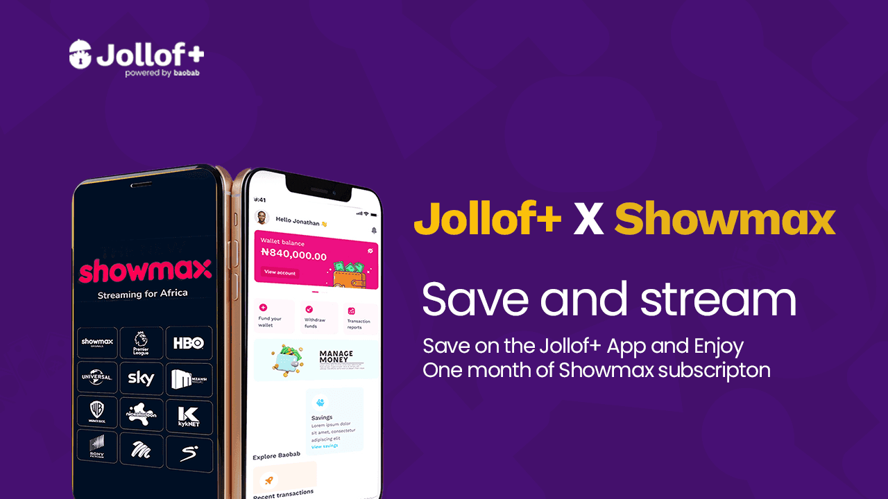 Jollof+ Partners with Showmax to Promote Entertainment and Financial Stability in Nigeria